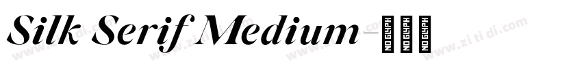 Silk Serif Medium字体转换